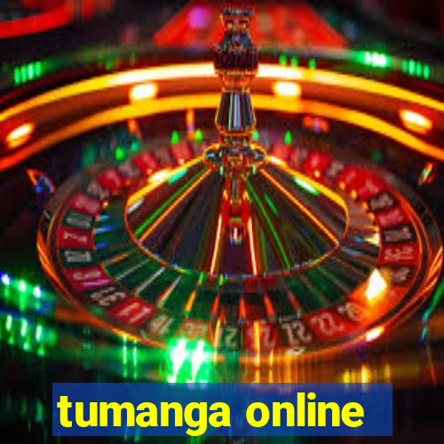 tumanga online